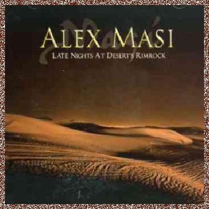 ALEX MASI – LATE NIGHT AT DESERT RIMROCK 2006