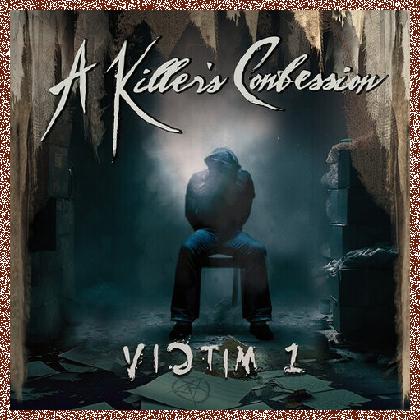 A Killer’s Confession – Victim 1 (2024)