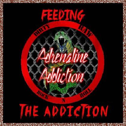 Adrenaline Addiction – Feeding the addiction  2015 EP