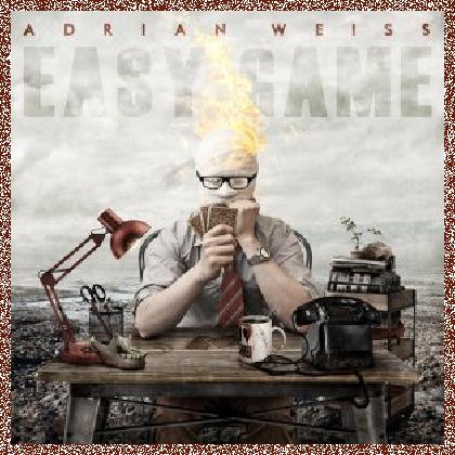 Adrian Weiss – Easy Game (2014)