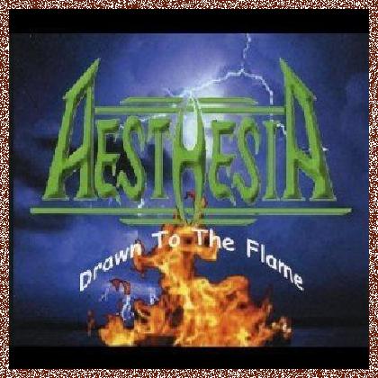 Aesthesia – Drawn To The Flame (2003)