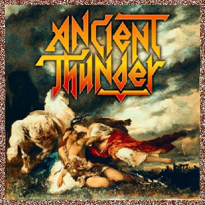 Ancient Thunder – Ancient Thunder 2022 EP