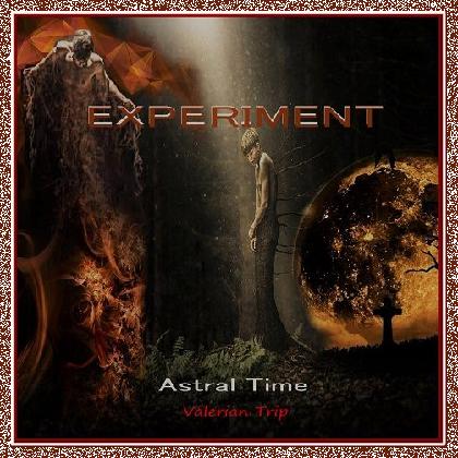 Anthon Norwell Experiment – Astral Time Valerian Trip (2023)