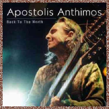 Apostolis Anthimos – Back To The North (2006)