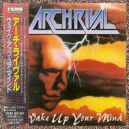 Arch Rival – Wake Up Your Mind 1993 (FEMS/Japan 1994) Lossless