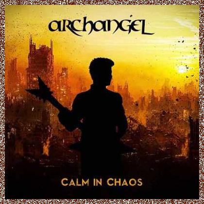 Archangel – Calm In Chaos (2014)