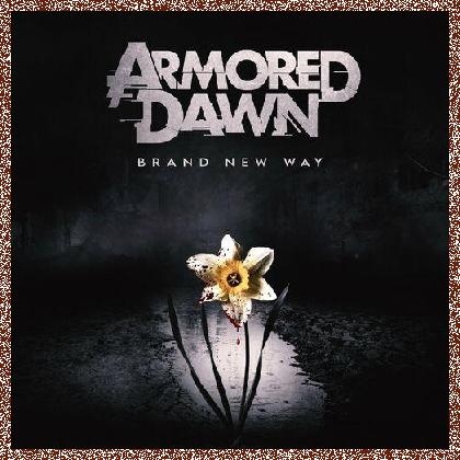 Armored Dawn – Brand New Way (2023)