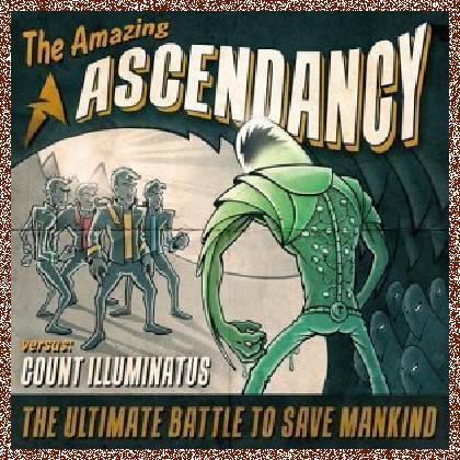 Ascendancy – The Amazing Ascendancy Versus Count Illuminatus (2014)