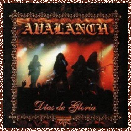 Avalanch – Dias De Gloria (2000)