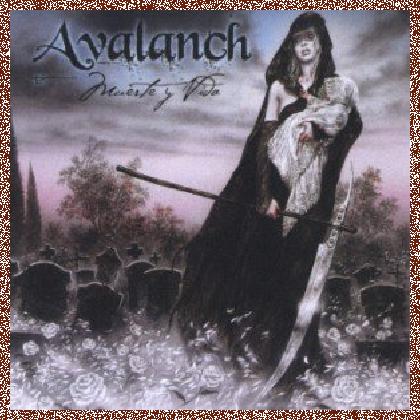 Avalanch – Muerte Y Vida (2007)