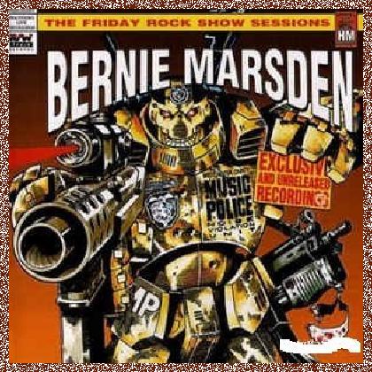 Bernie Marsden ‎– The Friday Rock Show Sessions 1992