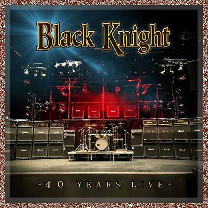 Black Knight – 40 Years Live (Live)  2022 (2024)