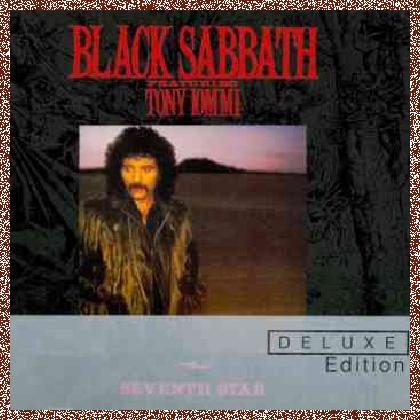 Black Sabbath – Seventh Star 1986 (2010 Deluxe Edition)