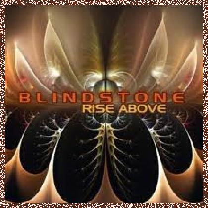 Blindstone ‎– Rise Above 2010