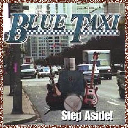 Blue Taxi – Step Aside 2002 Flac+MP3