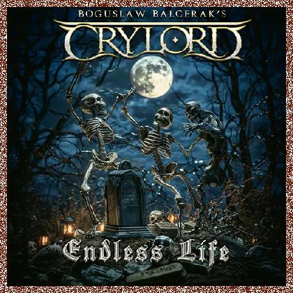 Boguslaw Balcerak’s Crylord – Endless Life 2024