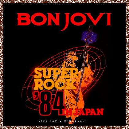 Bon Jovi – Superrock Japan 1984 (Live) (2024)