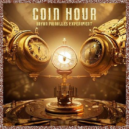 Bryan Muralles Experiment – Coin Hour (2023)