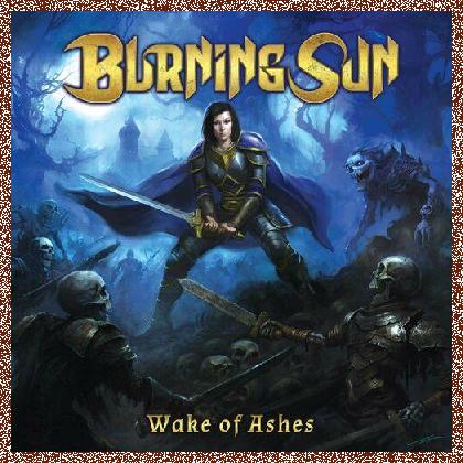 Burning Sun – Wake of Ashes (2023)