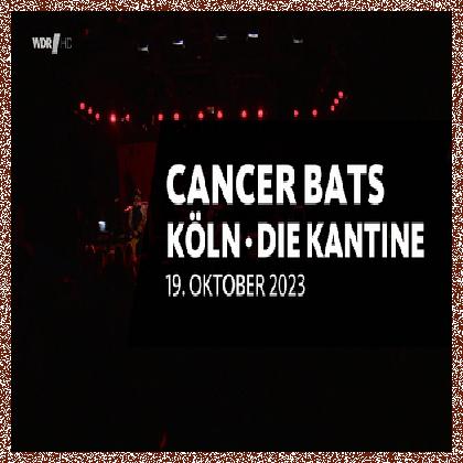 Cancer Bats – Live in Köln [2023, HDTV, 720p]