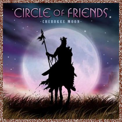 Circle Of Friends – Cherokee Moon 2024