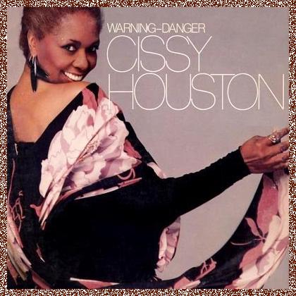 Cissy Houston – Warning – Danger (1979)