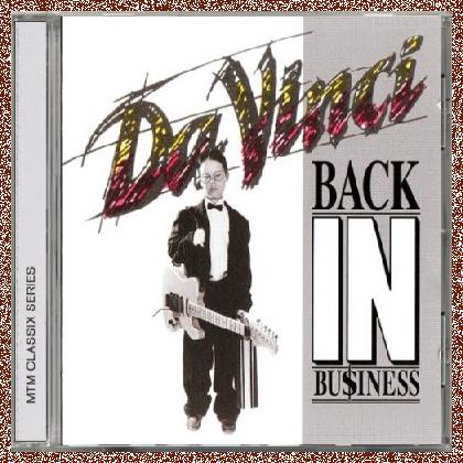 DA VINCI – Back In Business [MTM Classix remaster +1 bonus] 2006