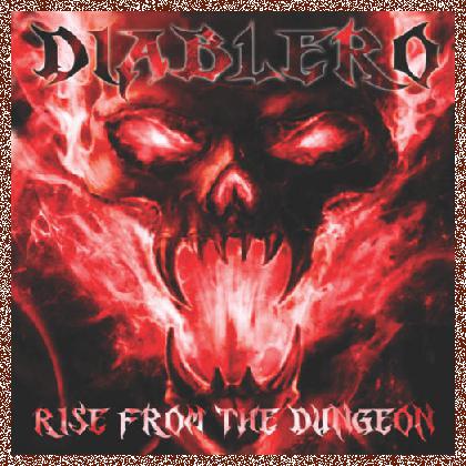 DIABLERO – Rise From The Dungeon 2023 EP