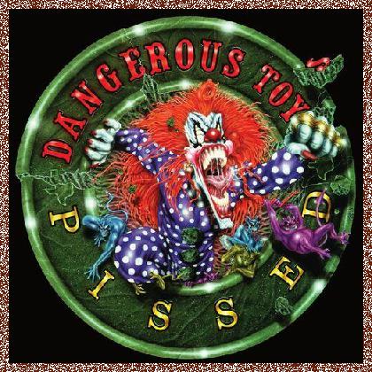 Dangerous Toys – Pissed (2022 Remaster)