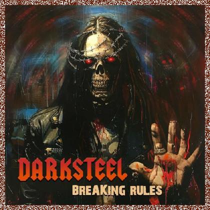 Darksteel – Breaking Rules 2024