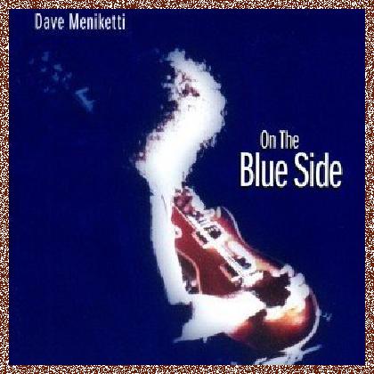 Dave Meniketti – On The Blue Side 1998