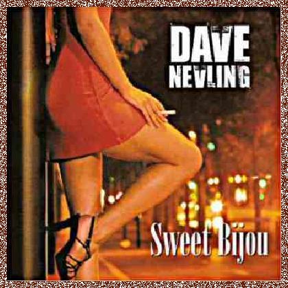 Dave Nevling – Sweet Bijou (2012)