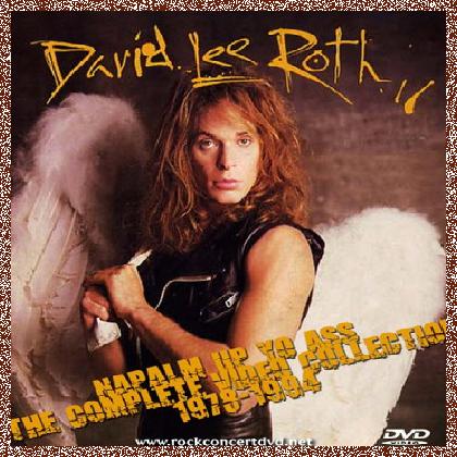 David Lee Roth – Napalm Up Yo Ass The Complete Video Collection 1978-1994 [2009,, VHSRip]