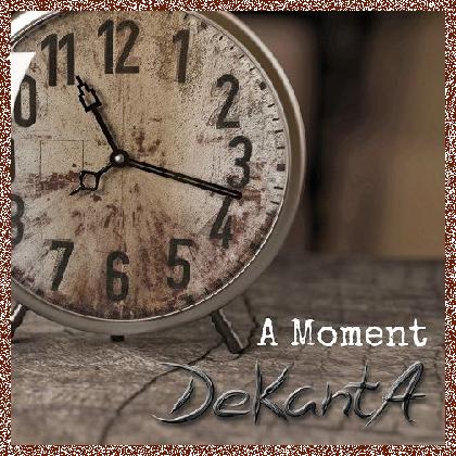 DeKantA – A Moment (2024)