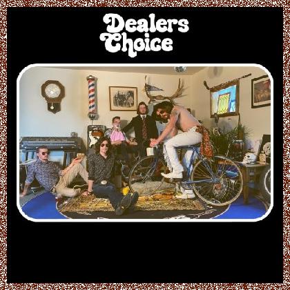 Dealers Choice – Dealers Choice (2020)