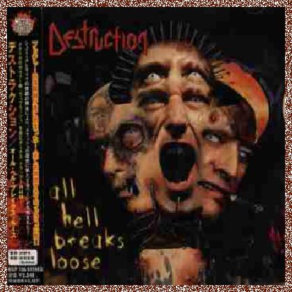 Destruction – All Hell Breaks Loose (2000) [Japan Edit.] Lossless