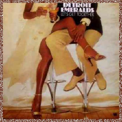 Detroit Emeralds – Let’s Get Together (1978)