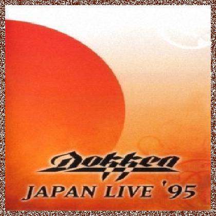 Dokken – Japan Live ’95 (1995)