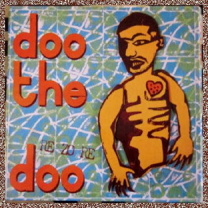 Doo The Doo – Re Zo Re 2003