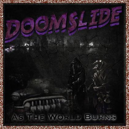 Doomslide – As the World Burns (2020)