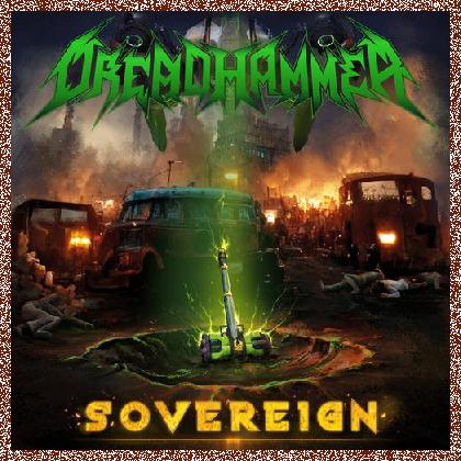 Dreadhammer – Sovereign (2023)