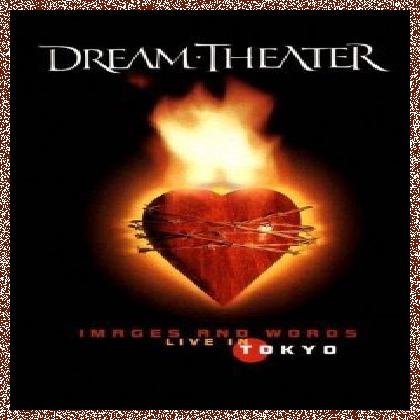 Dream Theater – Images And Words (Live In Tokyo 1993)