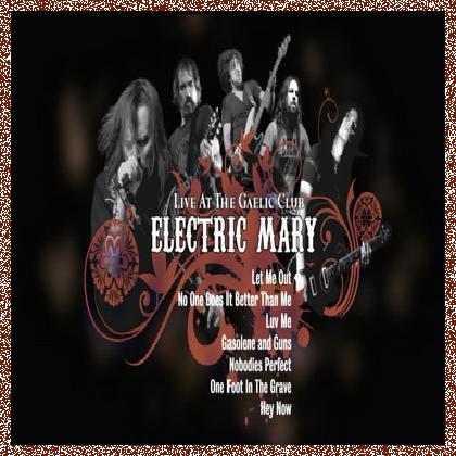 Electric Mary – Long Time Coming [2011, DVD]