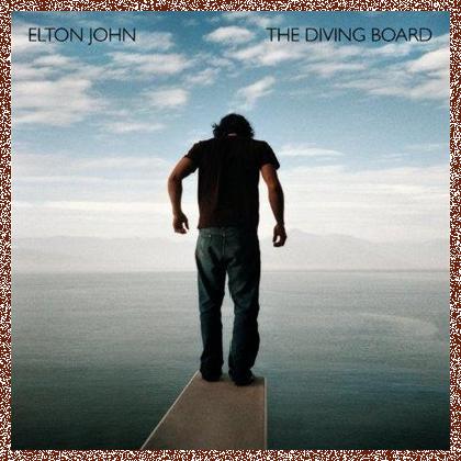 Elton John – The Diving Board [Deluxe Edition] (2013)