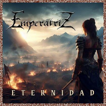 Emperatriz – Eternidad (2024)