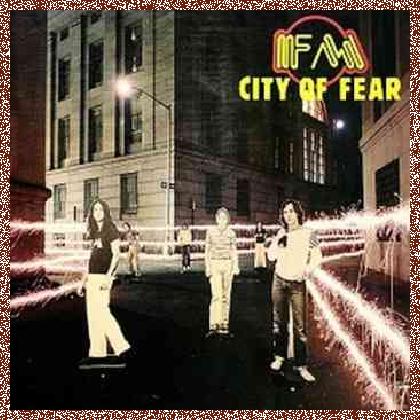 FM – City of Fear (1980)