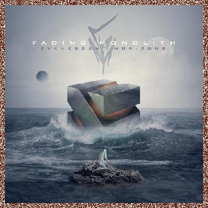 Fading Monolith – Evanescent Horizons (2024)