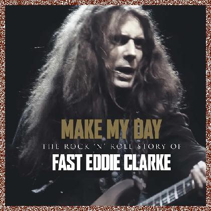 Fast Eddie Clarke – The Rock ‘n’ Roll Story of Fast Eddie Clarke 2024