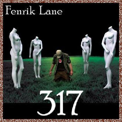 Fenrik Lane – 317 [2010]