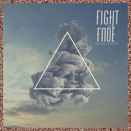 Fight The Fade – Second Horizon (2014)